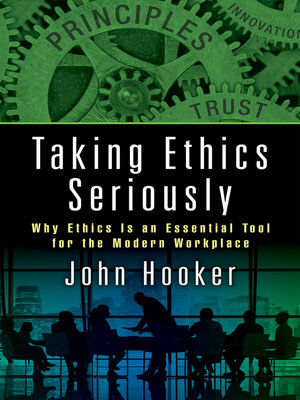 cover image of Taking Ethics Seriously